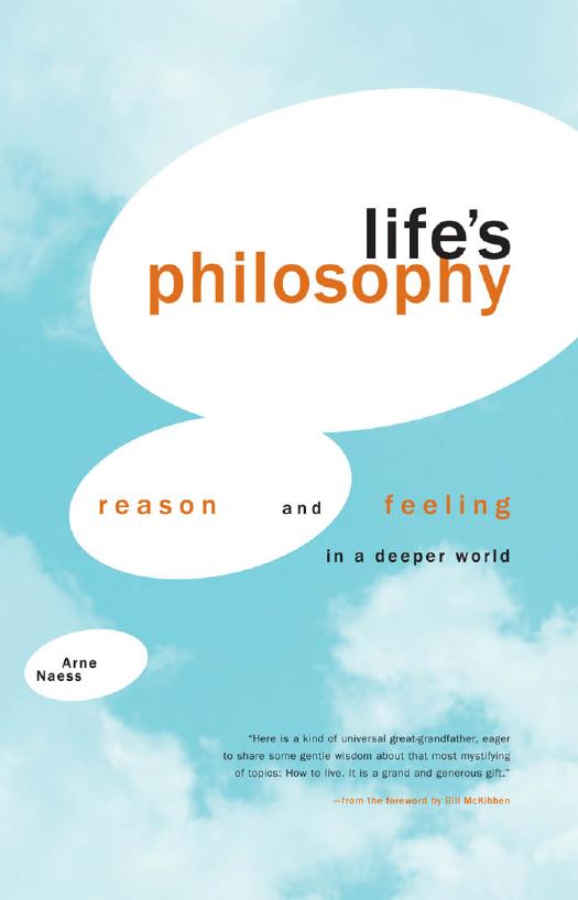 Life's Philosophy: Reason and Feeling in a Deeper World by unknow