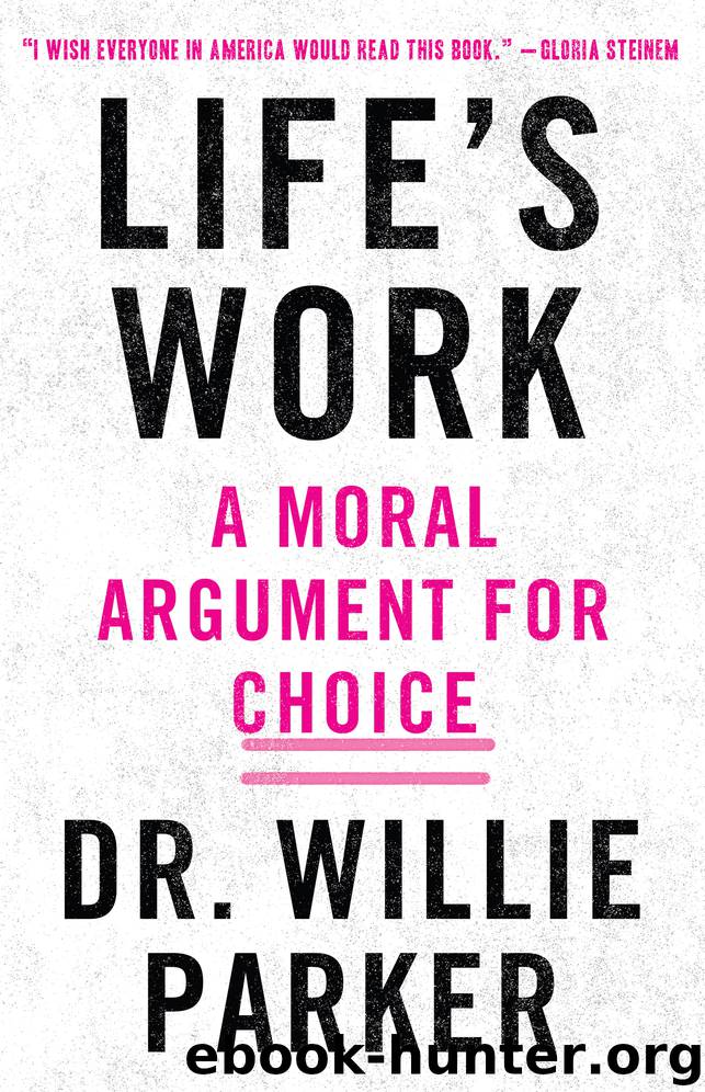 Life's Work by Dr. Willie Parker