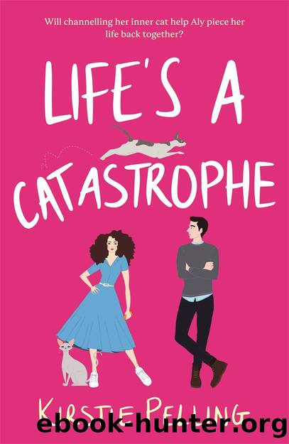 Life's a Catastrophe by Kirstie Pelling