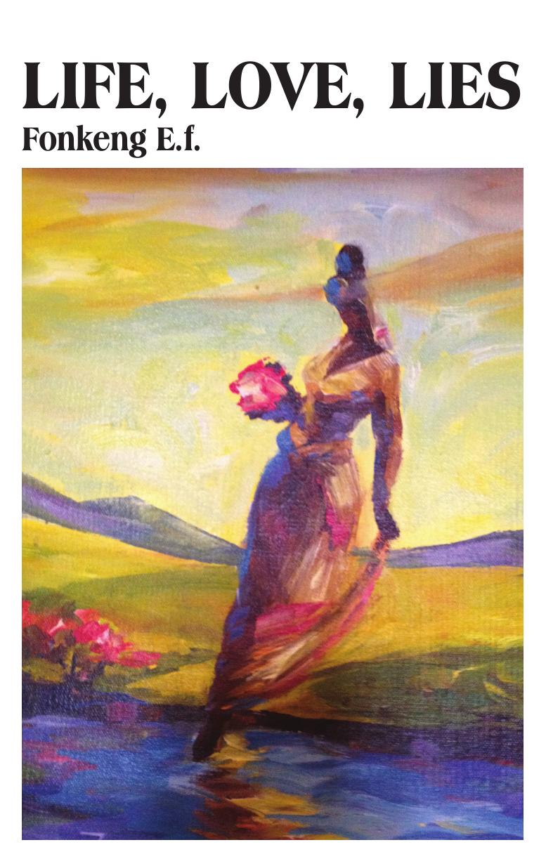 Life, Love, Lies by Fonkeng E.f