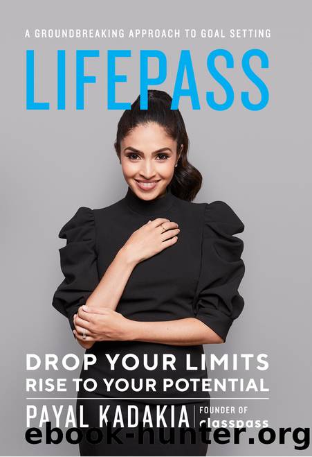 LifePass by Payal Kadakia
