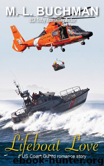 Lifeboat Love by M. L. Buchman