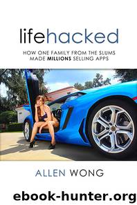 Lifehacked (Allen Wong) by Allen Wong