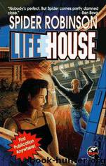 Lifehouse by Spider Robinson