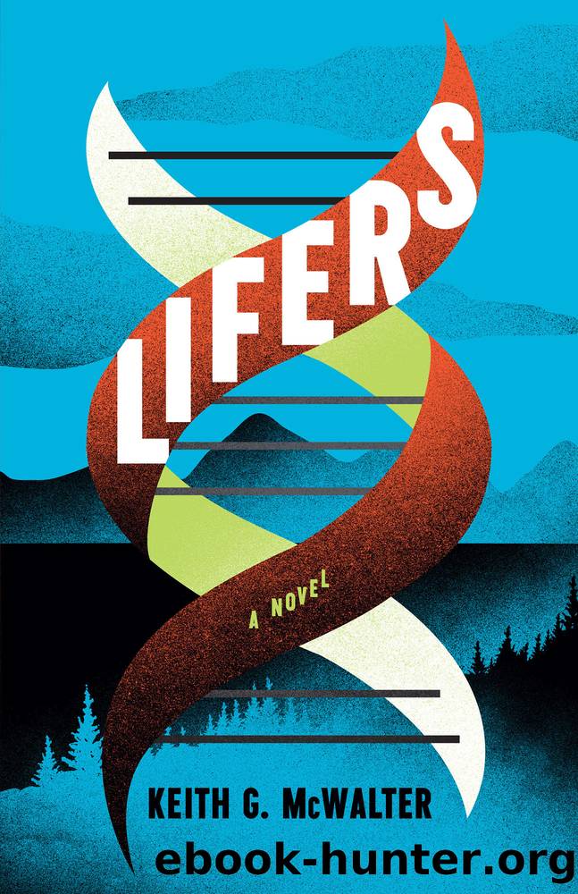 Lifers by Keith G. McWalter