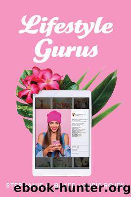 Lifestyle Gurus by Stephanie A. Baker