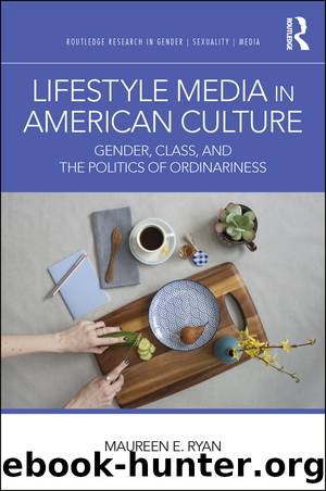 Lifestyle Media in American Culture by Maureen E. Ryan