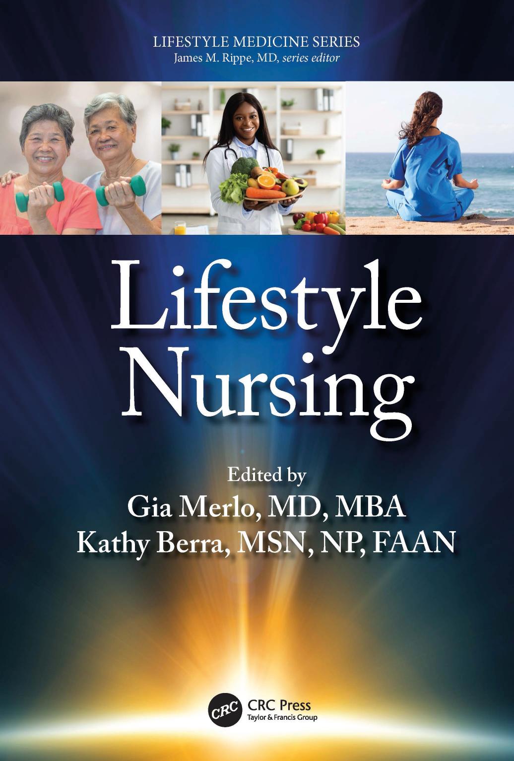 Lifestyle Nursing by Gia Merlo Kathy Berra