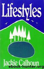 Lifestyles by Calhoun Jackie