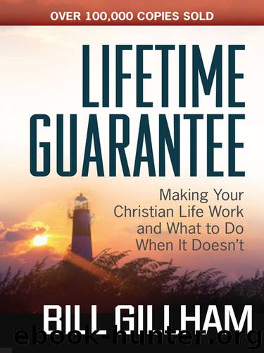 Lifetime Guarantee by Gillham Bill