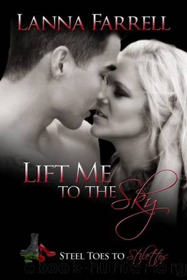 Lift Me to the Sky by Lanna Farrell