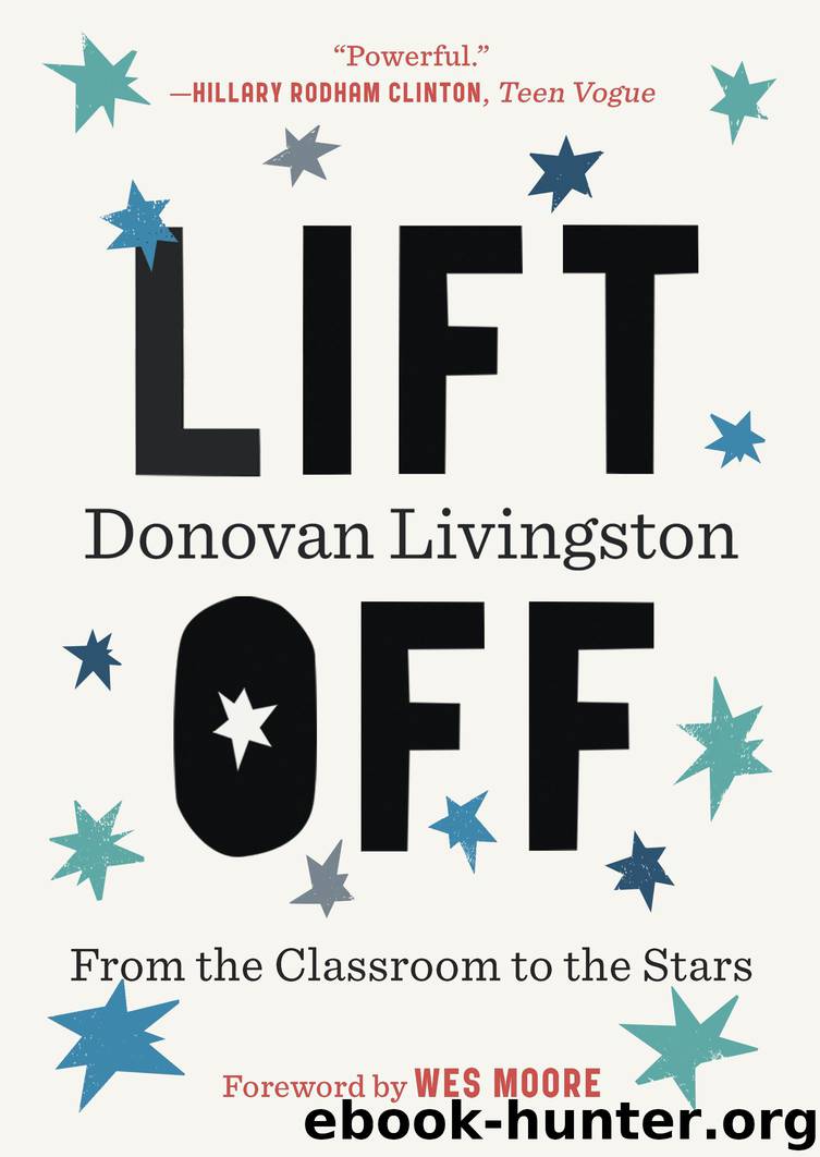 Lift Off by Donovan Livingston