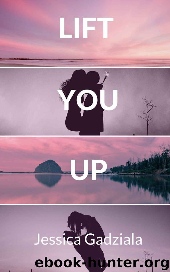 Lift You Up by Gadziala Jessica