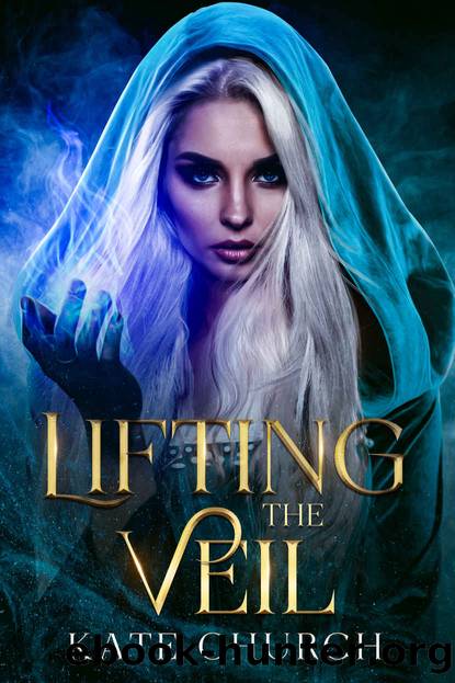 Lifting the Veil by Kate Church