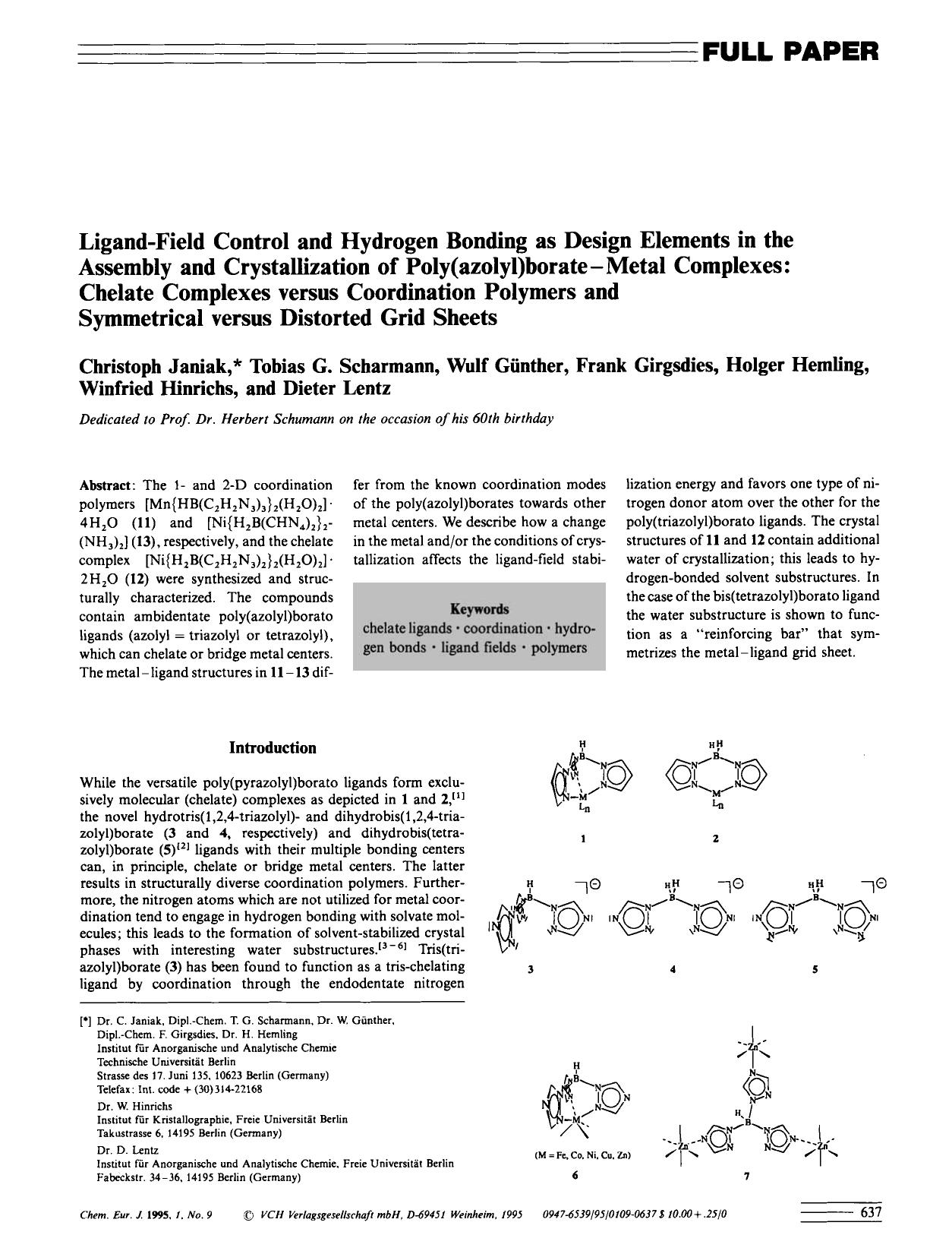 Ligand-Field Control and Hydrogen Bonding as Design Elements in the Assembly and Crystallization of Poly(azolyl)borate-Metal Complexes: Chelate Complexes Versus Coordination Polyme by Unknown