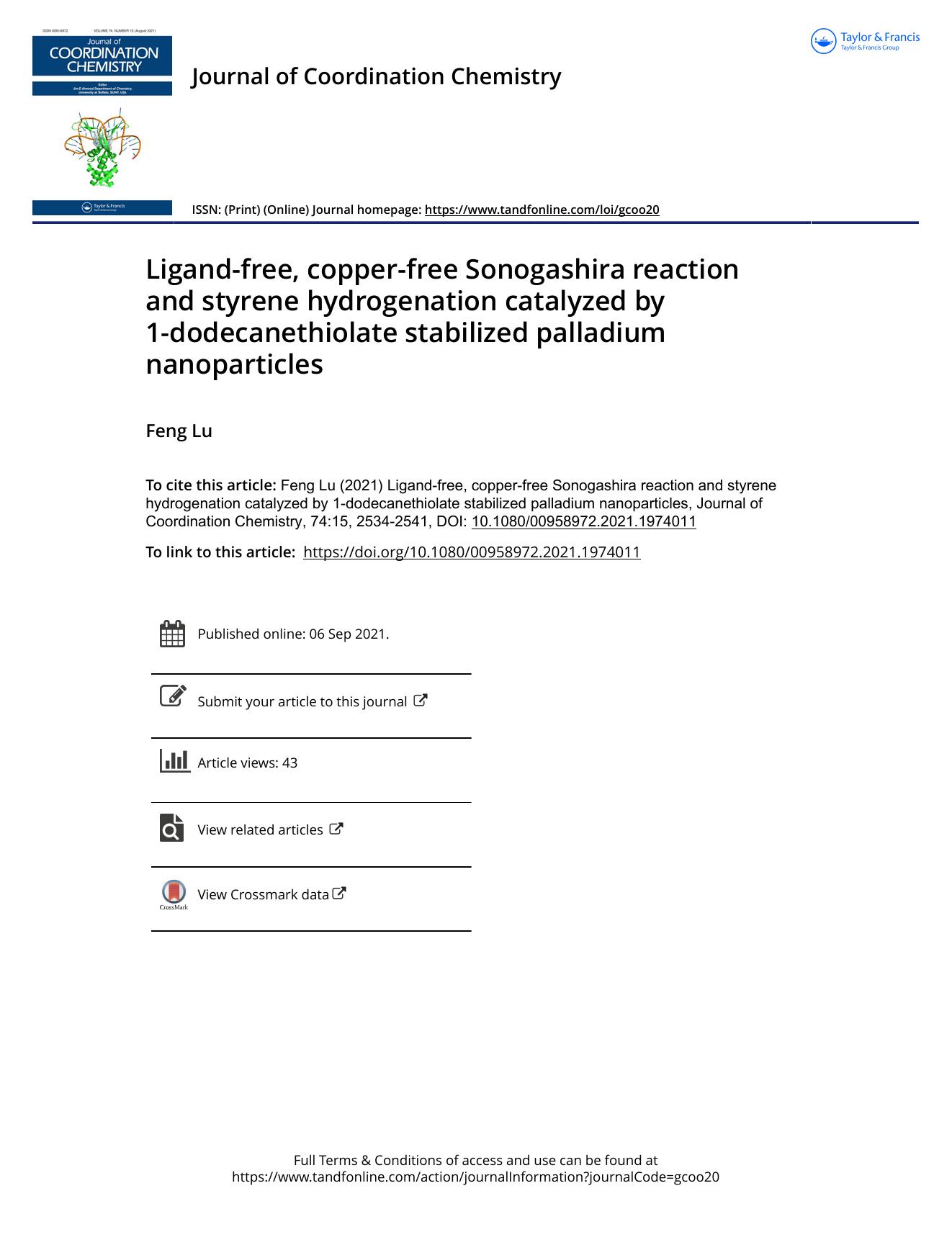 Ligand-free, copper-free Sonogashira reaction and styrene hydrogenation catalyzed by 1-dodecanethiolate stabilized palladium nanoparticles by Lu Feng