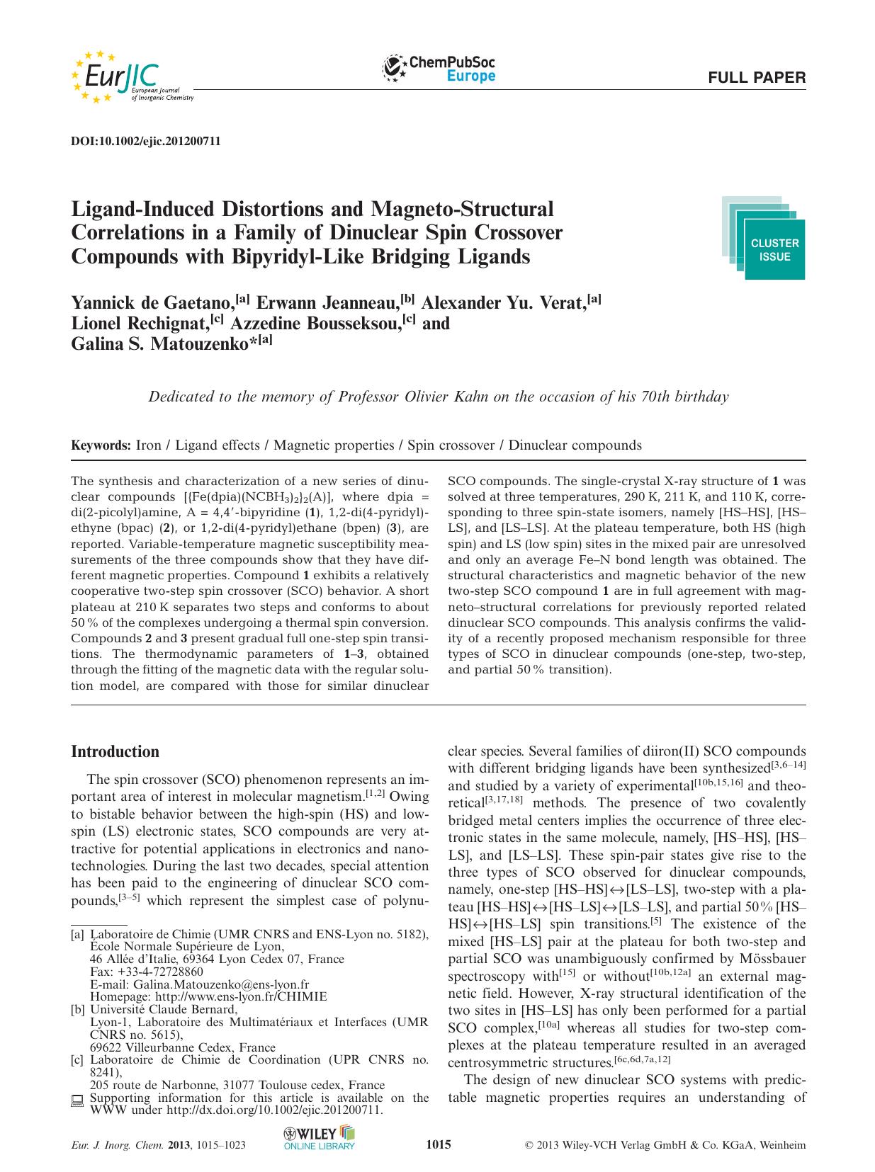 LigandInduced Distortions and MagnetoStructural Correlations in a Family of Dinuclear Spin Crossover Compounds with BipyridylLike Bridging Ligands by Unknown
