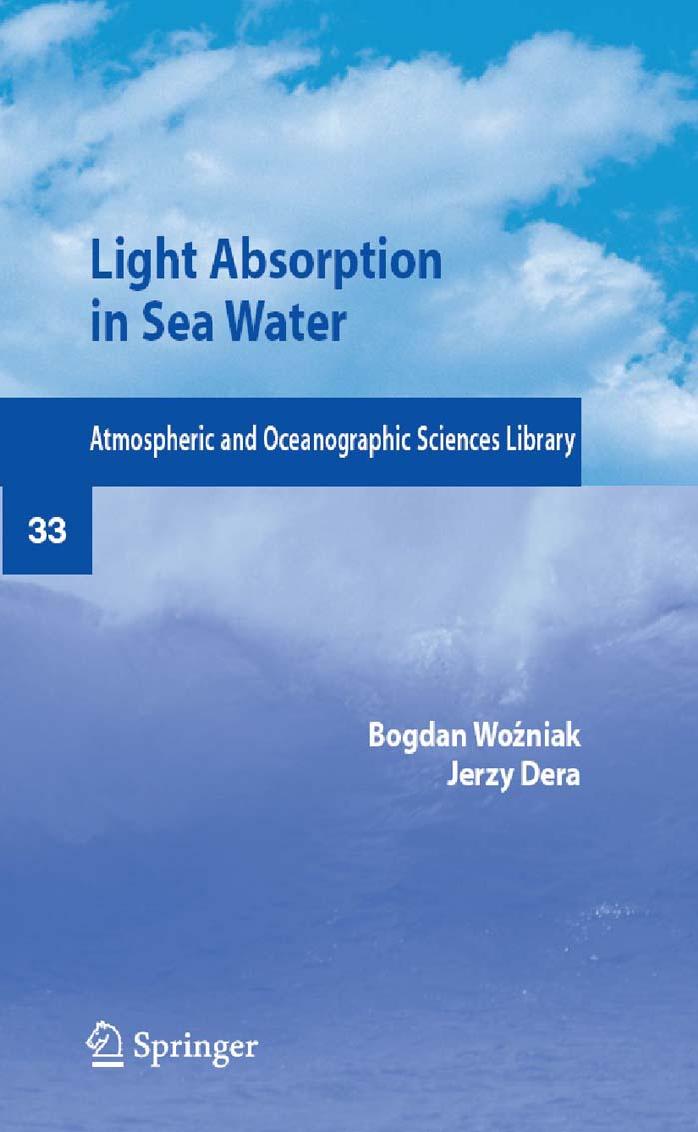 Light Absorption and Absorbents in Sea Waters by Bogdian Wozniak; Jerzy Dera