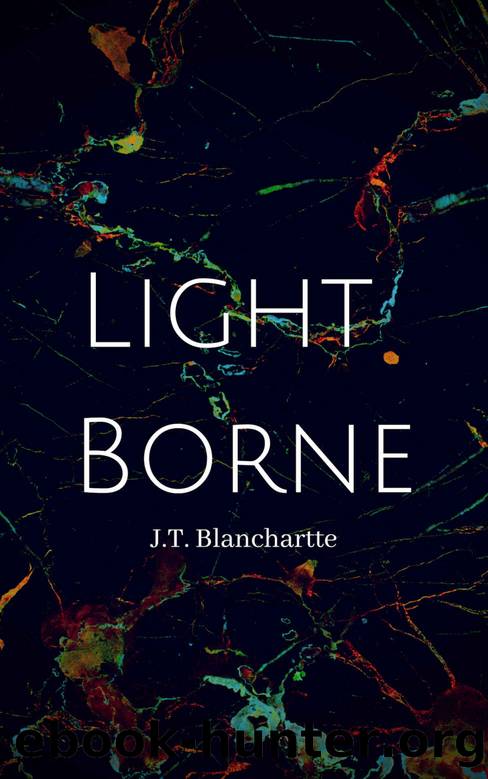 Light Borne by J T Blanchartte
