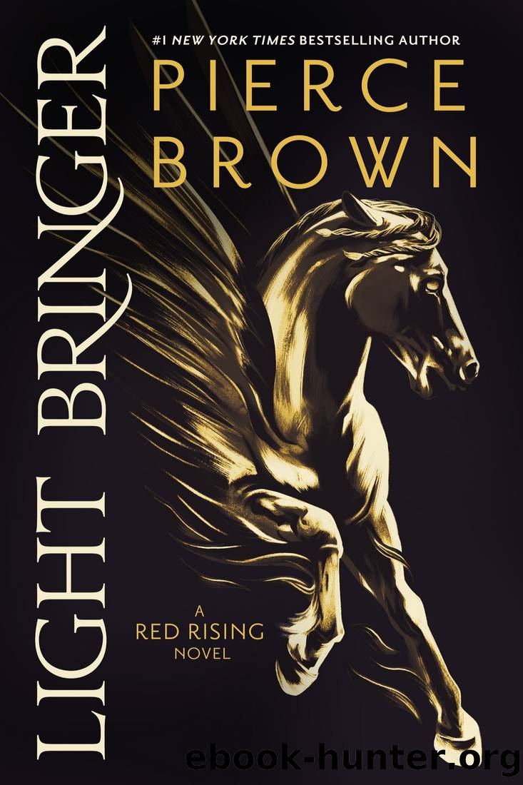 Light Bringer by Pierce Brown