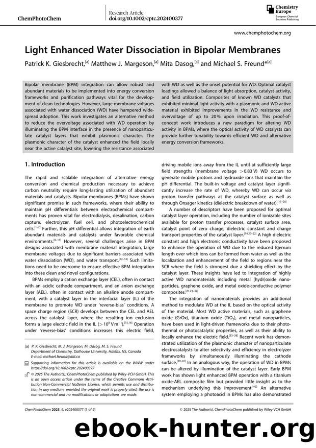 Light Enhanced Water Dissociation in Bipolar Membranes by Patrick K. Giesbrecht & Matthew J. Margeson & Mita Dasog & Michael S. Freund