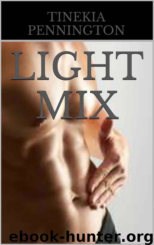 Light Mix (TP Short Stories Collection) by Tinekia Pennington