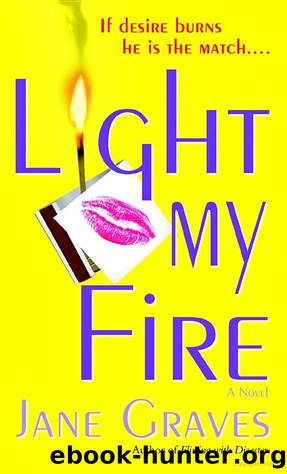 Light My Fire - DeMarco 04 (2004) by Jane Graves