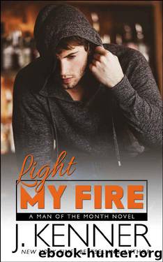 Light My Fire by J. Kenner