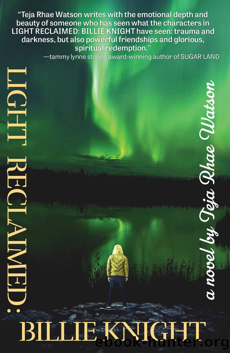 Light Reclaimed by Teja Rhae Watson