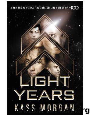 Light Years by Kass Morgan