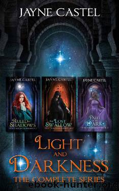 Light and Darkness: The Complete Series: Epic Fantasy Romance by Jayne Castel