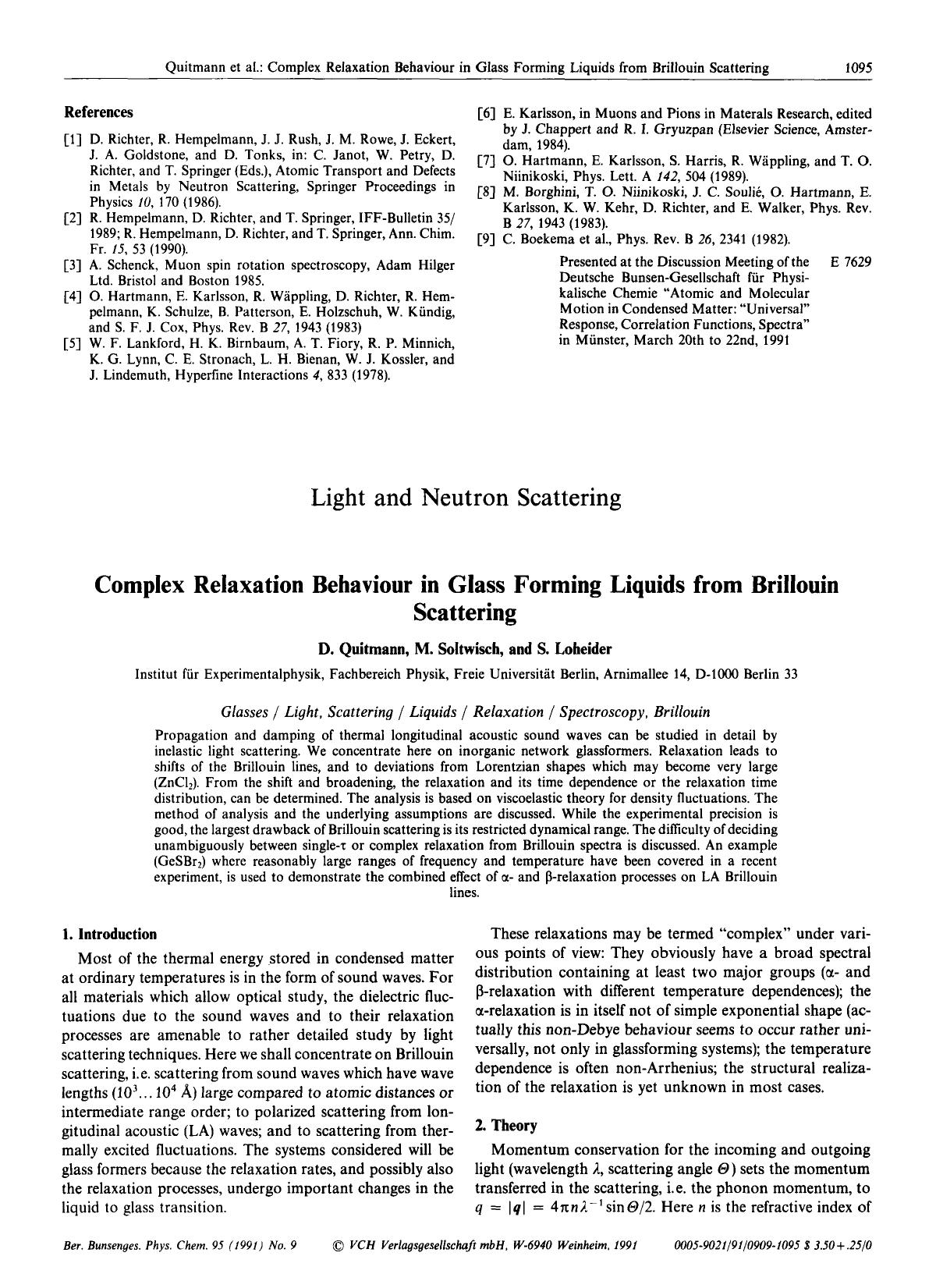 Light and Neutron Scattering Complex Relaxation Behaviour in Glass Forming Liquids from Brillouin Scattering by Unknown