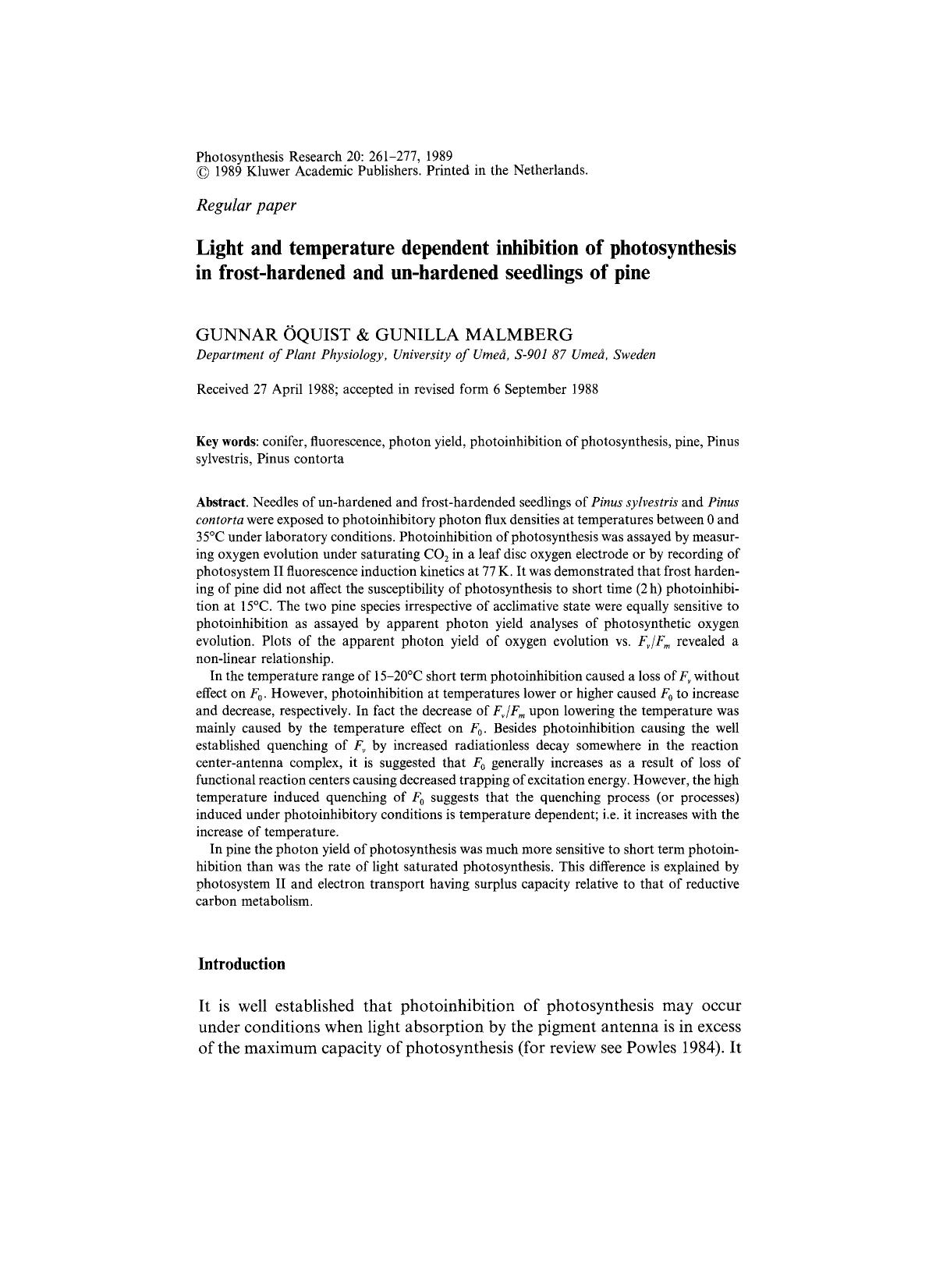 Light and temperature dependent inhibition of photosynthesis in frost-hardened and un-hardened seedlings of pine by Unknown