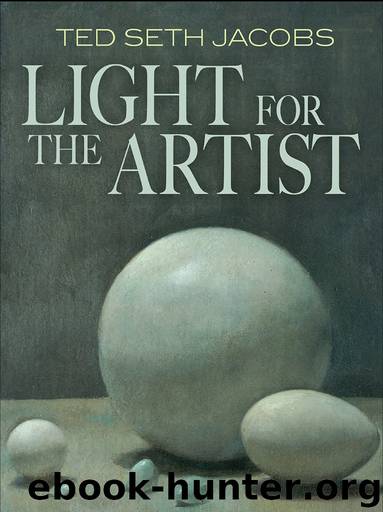 Light for the Artist by Ted Seth Jacobs