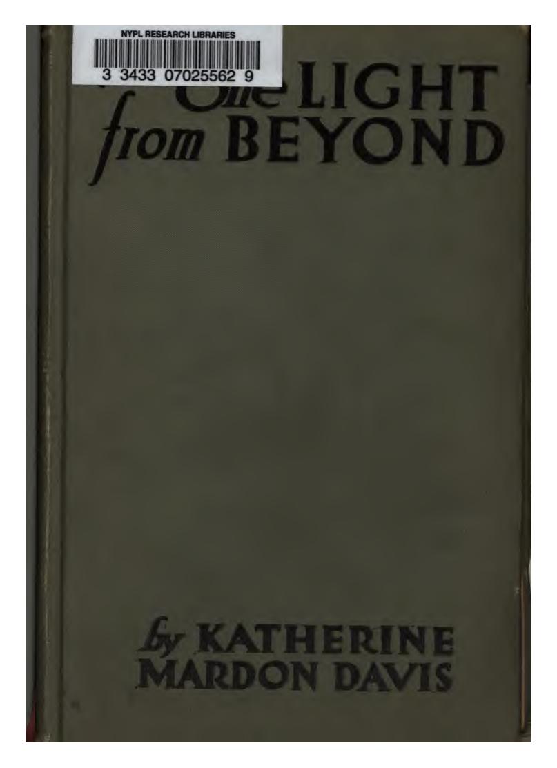 Light from Beyond: As Taken Over the Ouija Board by Katherine Mardon Davis