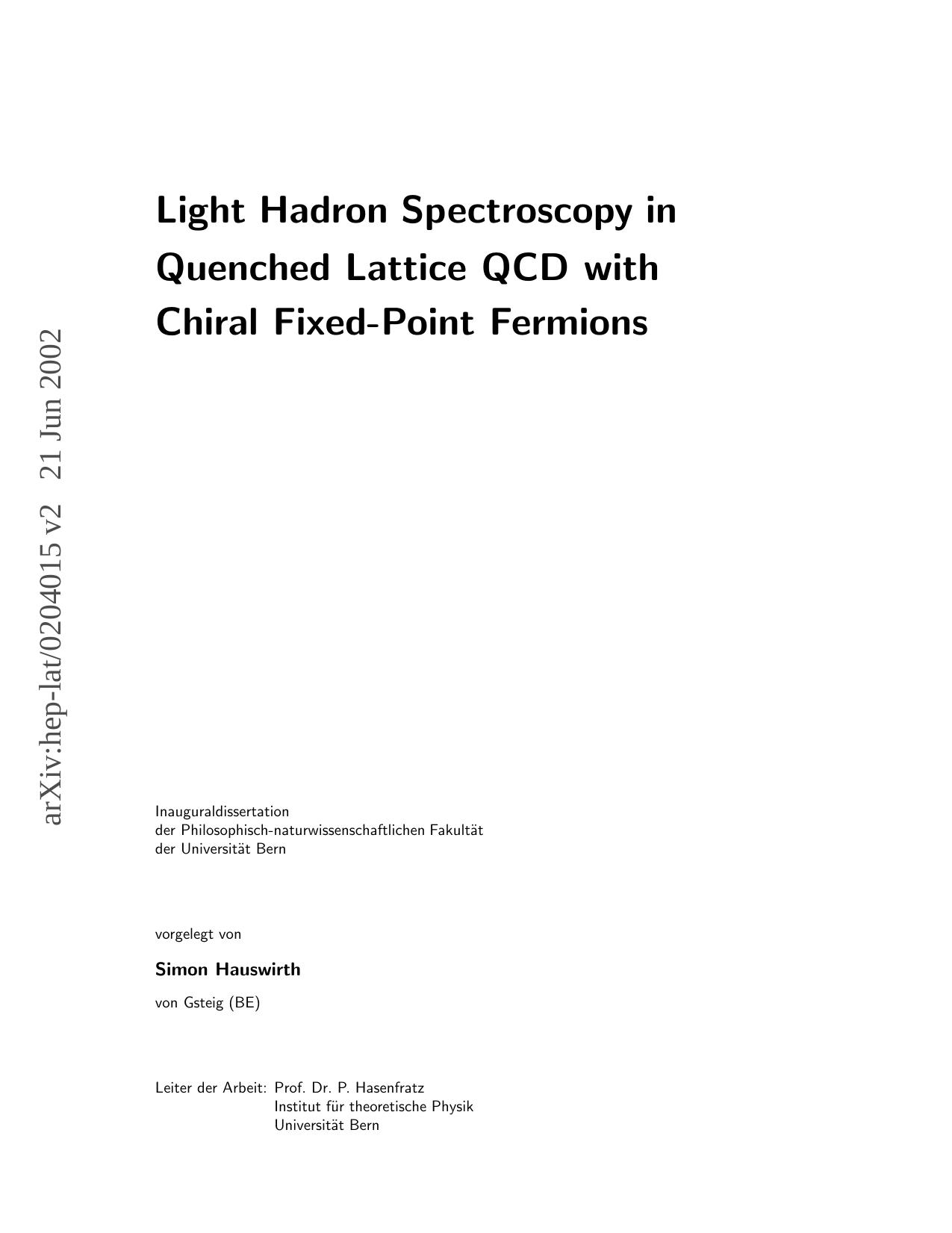 Light hadron spectroscopy in quenched lattice QCD with chiral fixed-point fermions by Simon Hauswirth
