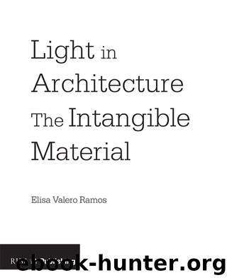 Light in Architecture by Elisa Valero Ramos