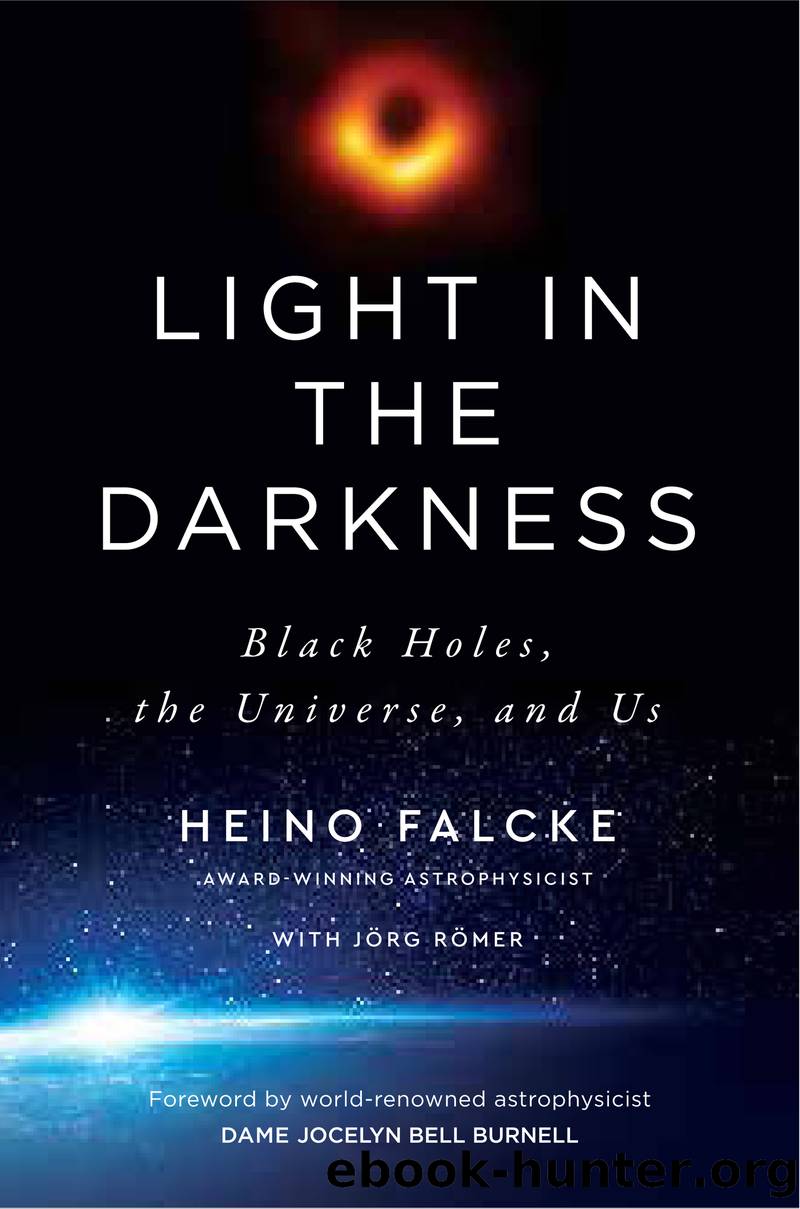 Light in the Darkness by Heino Falcke