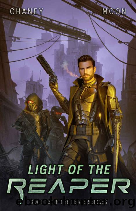 Light of the Reaper: A military Scifi Epic (The Last Reaper Book 13) by J.N. Chaney & Scott Moon