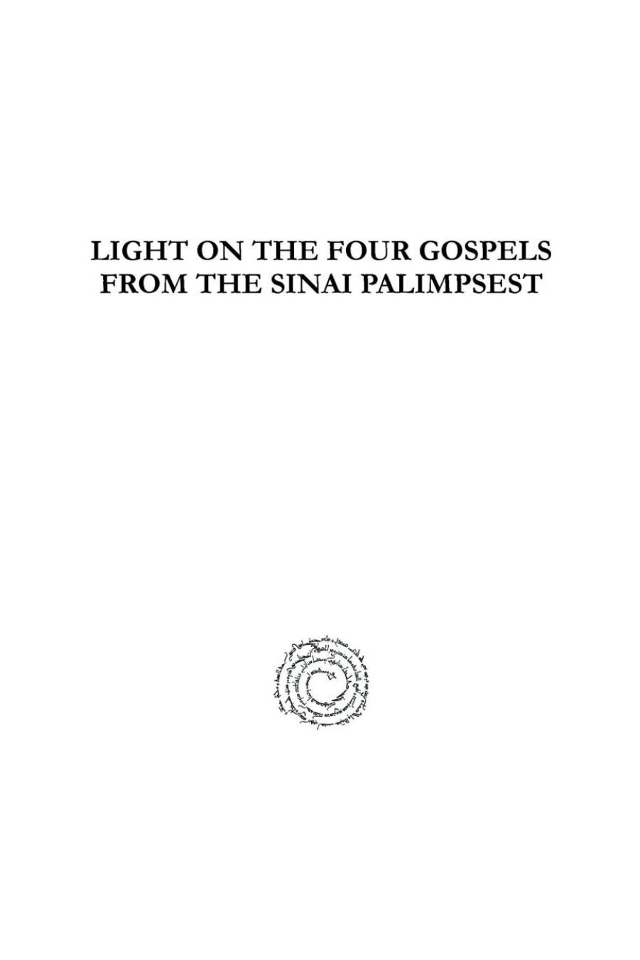 Light on the Four Gospels from the Sinai Palimpsest (Gorgias Theological Library) by Agnes Lewis