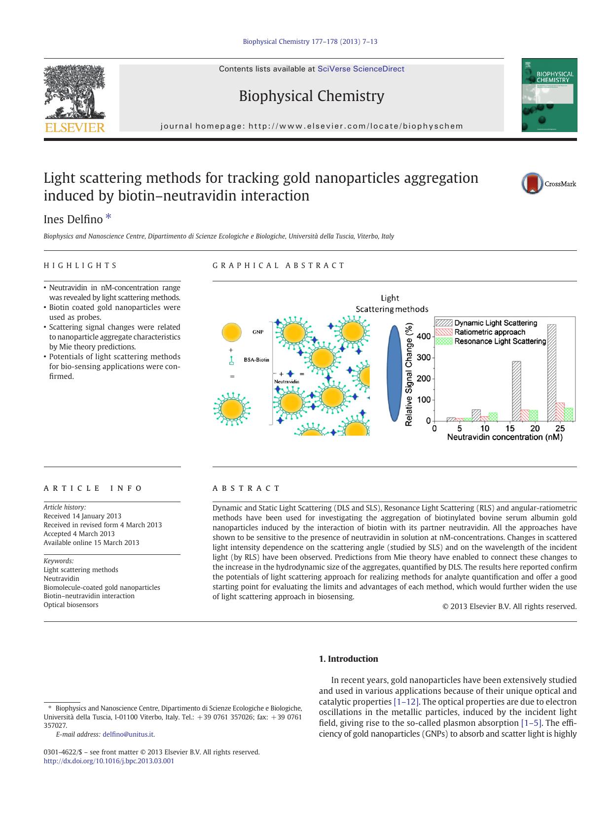 Light scattering methods for tracking gold nanoparticles aggregation induced by biotinâneutravidin interaction by Ines Delfino