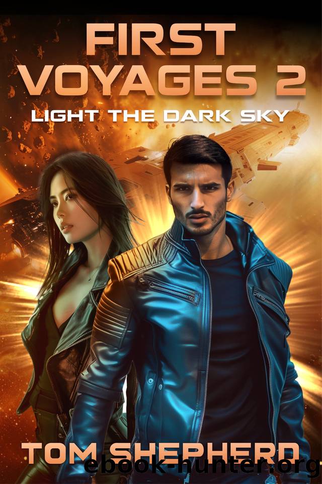 Light the Dark Sky: First Voyages Book 2 by Tom Shepherd