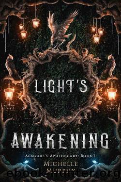 Light's Awakening (Alacore's Apothecary Book 1) by Michelle Murphy & D. M. Almond