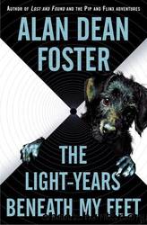 Light-Years Beneath My Feet by Foster Alan Dean