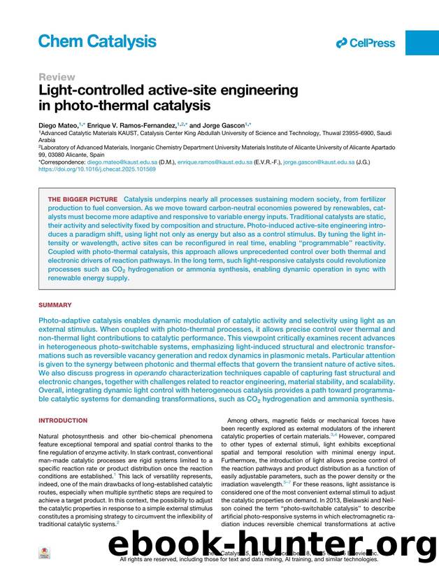 Light-controlled active-site engineering in photo-thermal catalysis by Diego Mateo & Enrique V. Ramos-Fernandez & Jorge Gascon