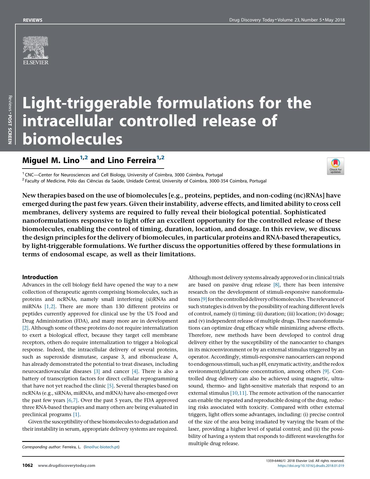 Light-triggerable formulations for the intracellular controlled release of biomolecules by Miguel M. Lino & Lino Ferreira