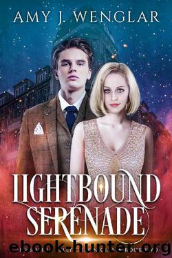 Lightbound Serenade (The Sophia Kelly Chronicles Book 2) by Amy J. Wenglar