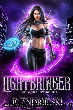 Lightbringer: An Enemies to Lovers Urban Fantasy with Demons, Portals, Witches, Renegade Gods, & Other Assorted Beasties (Light & Shadow Book 1) by JC Andrijeski