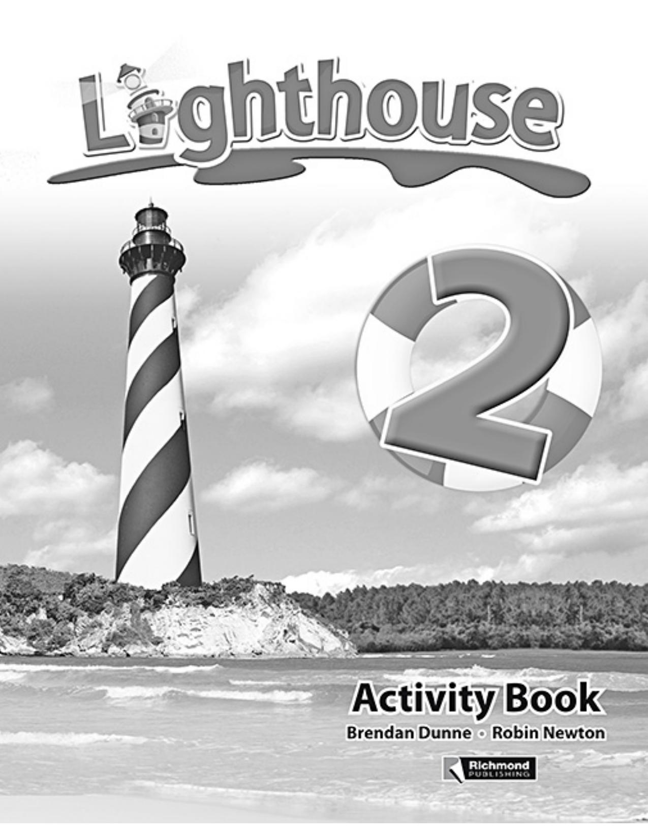 Lighthouse 2. Activity Book by Dunne Brendan Newton Robin