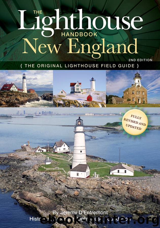 Lighthouse Handbook New England by Jeremy D'Entremont